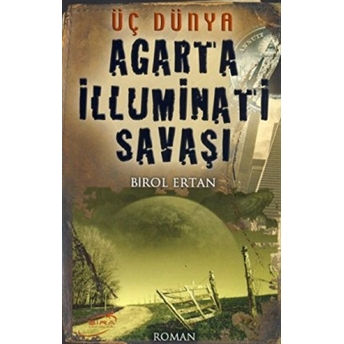 Agarta Illuminati Savaşı Birol Ertan