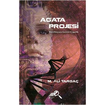 Agata Projesi M. Ali Targaç