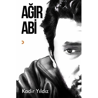 Ağır Abi - Kadir Yıldız