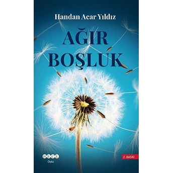 Ağır Boşluk Handan Acar Yıldız