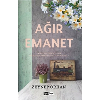 Ağır Emanet Zeynep Orhan