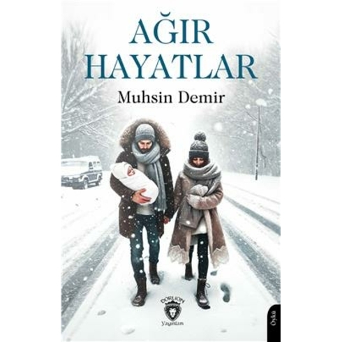 Ağır Hayatlar Muhsin Demir