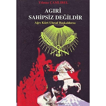 Agırı Sahipsiz Değildir Yılmaz Çamlıbel