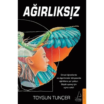 Ağırlıksız Toygun Tunçer