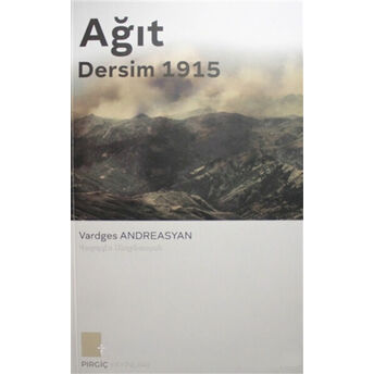 Ağıt - Dersim 1915 Vardges Andreasyan