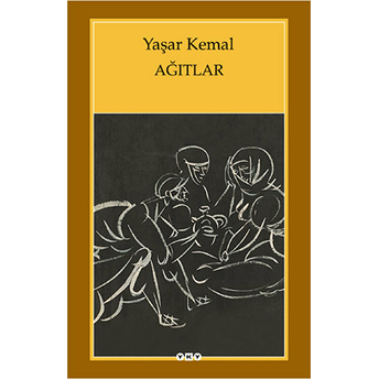 Ağıtlar Yaşar Kemal