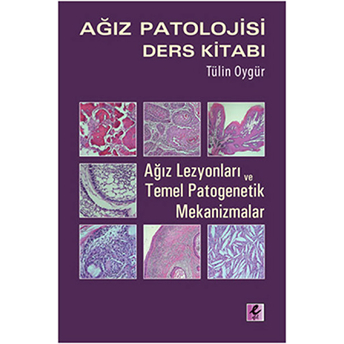 Ağız Patolojisi Ders Kitabı Tülin Oygür