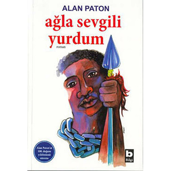 Ağla Sevgili Yurdum Alan Paton