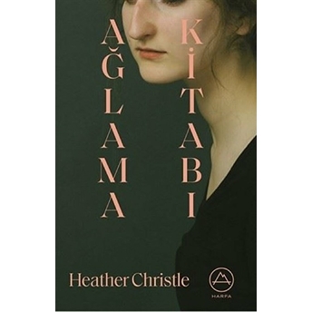 Ağlama Kitabı Heather Christle