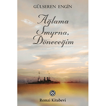 Ağlama Smyrna, Döneceğim Gülseren Engin