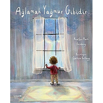 Ağlamak Yağmur Gibidir Heather Hawk Feinberg