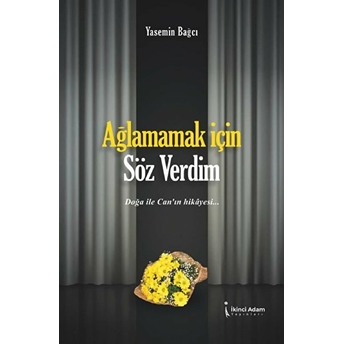 Ağlamamak Için Söz Verdim - Kolektif