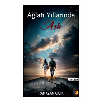 Ağlatı Yıllarında Aşk Ramazan Cıcık