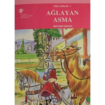 Ağlayan Asma Bestami Yazgan