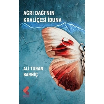 Ağrı Dağı’nın Kraliçesi Iduna Ali Turan Barniç