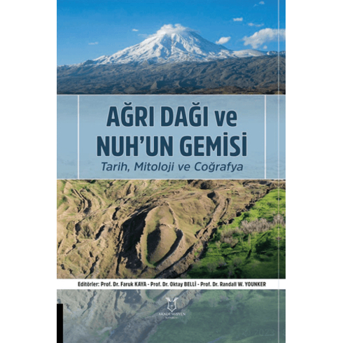 Ağrı Dağı Ve Nuh’un Gemisi Kolektif