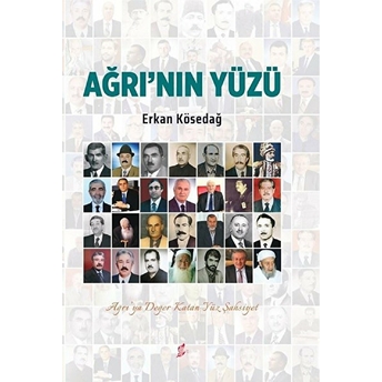 Ağrı'nın Yüzü - Erkan Kösedağ