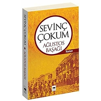 Ağustos Başağı Sevinç Çokum