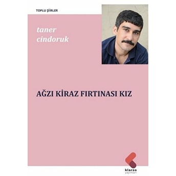 Ağzı Kiraz Fırtınası Kız Taner Cindoruk