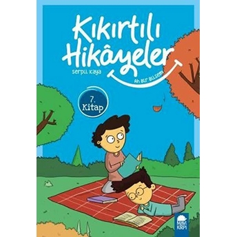 Ah Bir Bilsem - Kıkırtılı Hikayeler - 3. Sınıf Serpil Kaya