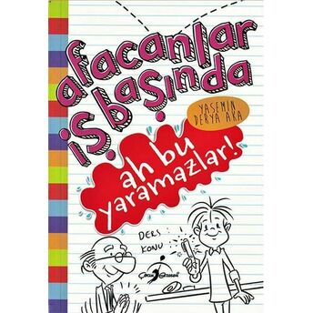 Ah Bu Yaramazlar! - Afacanlar Iş Başında Yasemin Derya Aka