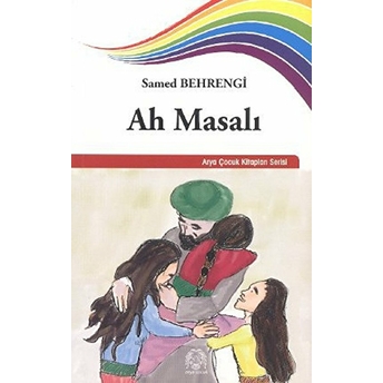 Ah Masalı Samed Behrengi