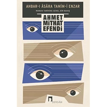 Ahbar-I Asara Tamim-I Enzar Ahmet Mithat Efendi