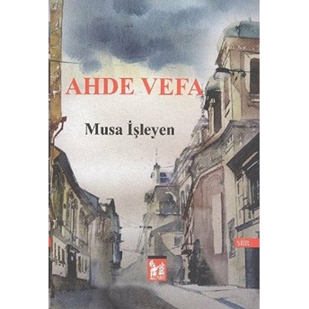 Ahde Vefa Musa Işleyen