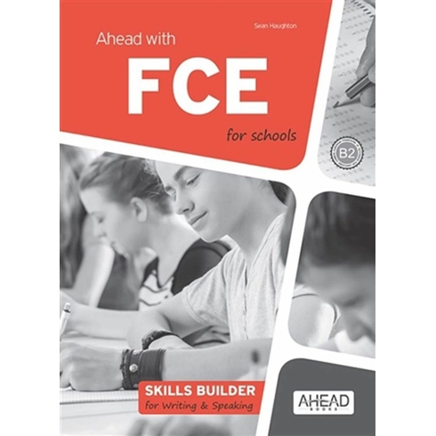 Ahead With Fce For Schools Skills Builder For Writing - Speaking Sean Haughton