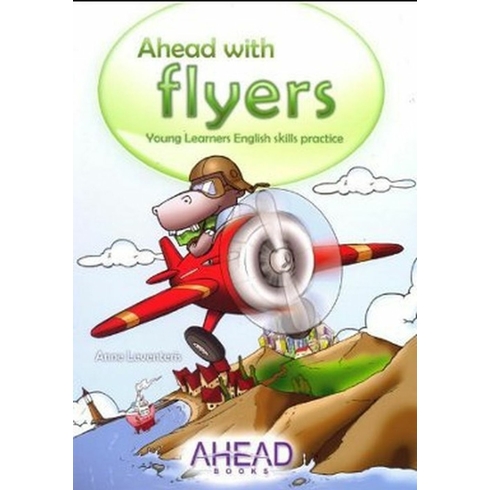 Ahead With Flyers Young Learners English Skills - Anne Leventeris