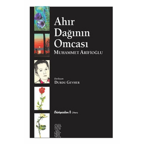 Ahır Dağının Omcası Muhammet Arifioğlu-Derleme