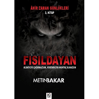 Ahir Zaman Günlükleri - Fısıldayan