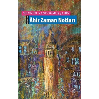 Ahir Zaman Notları