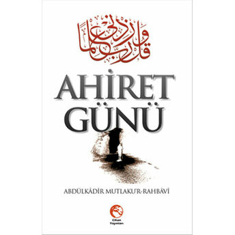 Ahiret Günü Abdulkadir Rahbavi