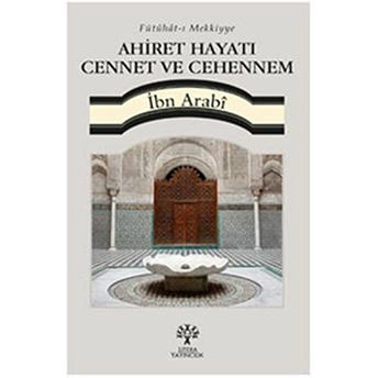 Ahiret Hayatı Cennet Ve Cehennem Muhyiddin Ibn Arabi