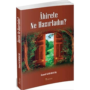 Ahirete Ne Hazırladın?