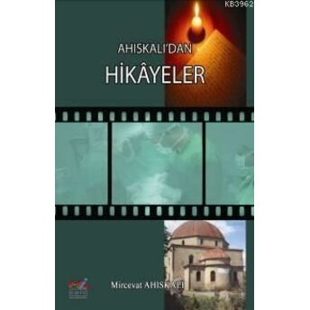 Ahiskalı'dan Hikayeler Mircevat Ahiskali