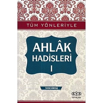 Ahlak Hadisleri 1 Yavuz Köktaş