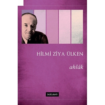 Ahlak Hilmi Ziya Ülken