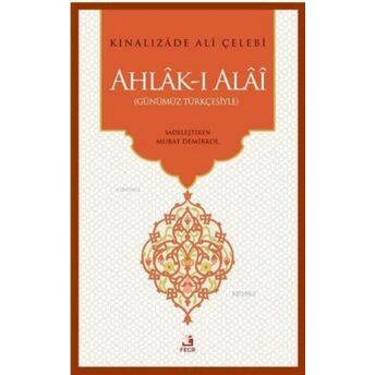 Ahlak-I Alai Kınalızade Ali Çelebi