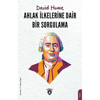 Ahlak Ilkelerine Dair Bir Sorgulama David Hume