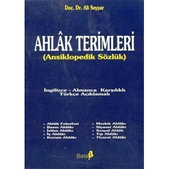 Ahlak Terimleri (Ansiklopedik Sözlük) Ali Seyyar