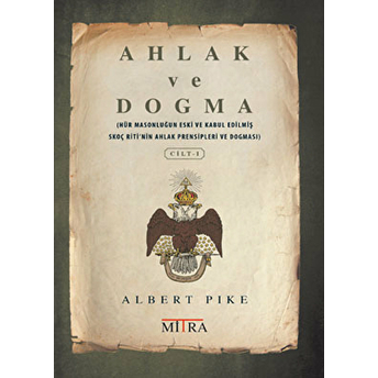 Ahlak Ve Dogma 1 Albert Pike