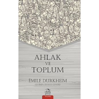 Ahlak Ve Toplum Emile Durkheim