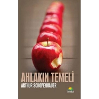 Ahlakın Temeli Arthur Schopenhauer