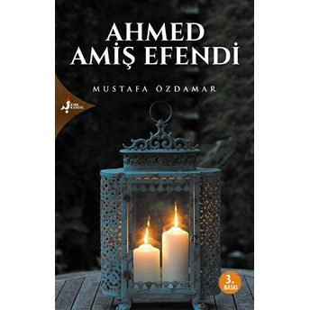 Ahmed Amiş Efendi Mustafa Özdamar