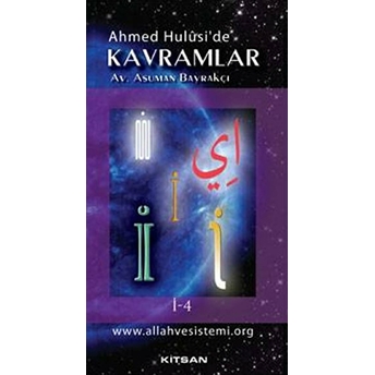 Ahmed Hulusi'de Kavramlar I-4-Asuman Bayrakçı