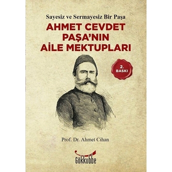 Ahmet Cevdet Paşa´nın Aile Mektupları Ahmet Cihan