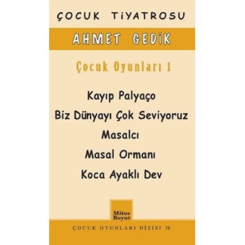 Ahmet Gedik Çocuk Oyunları 1 Ahmet Gedik