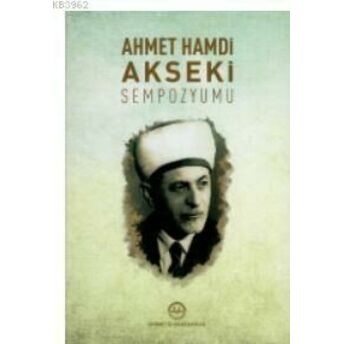 Ahmet Hamdi Akseki Sempozyumu Kolektif